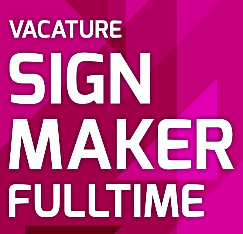 Vacature Signmaker DEF